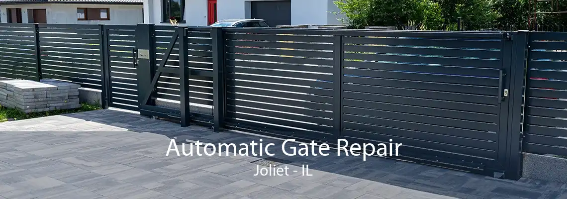 Automatic Gate Repair Joliet - IL