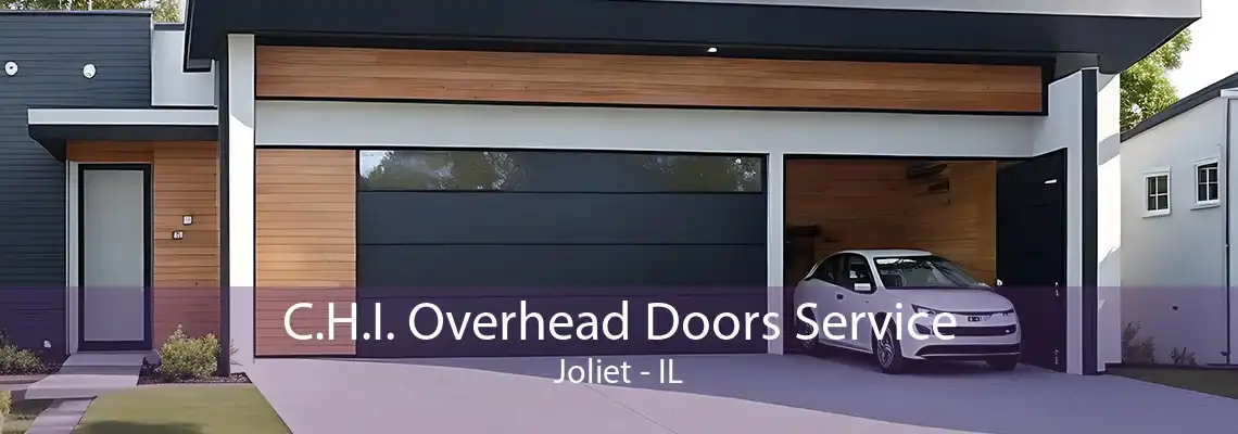 C.H.I. Overhead Doors Service Joliet - IL