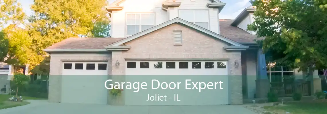 Garage Door Expert Joliet - IL