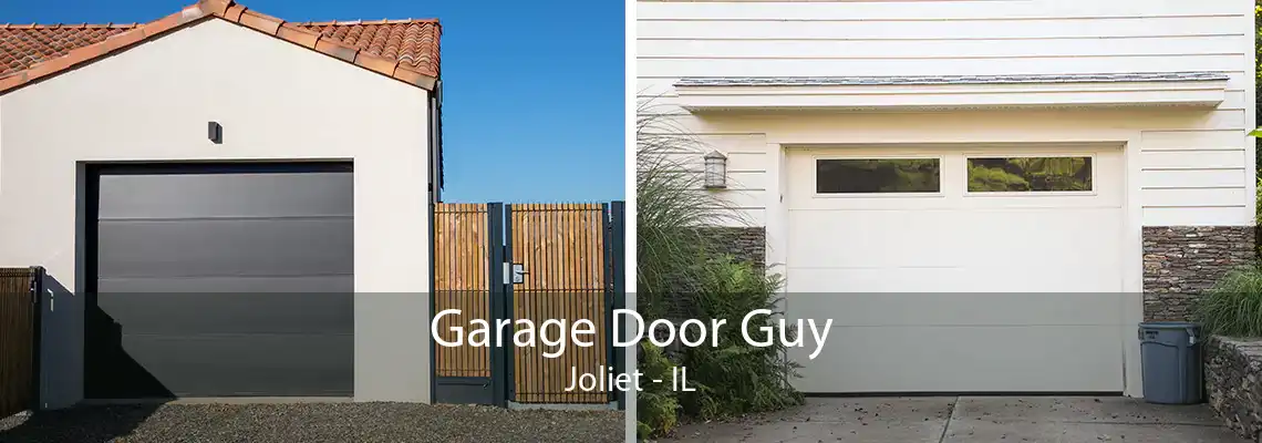 Garage Door Guy Joliet - IL