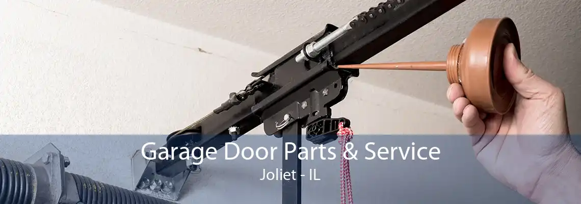 Garage Door Parts & Service Joliet - IL