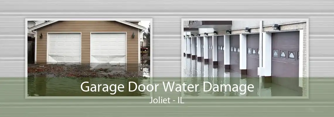 Garage Door Water Damage Joliet - IL