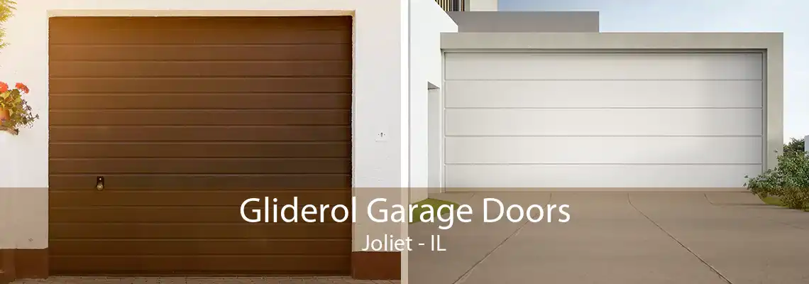 Gliderol Garage Doors Joliet - IL