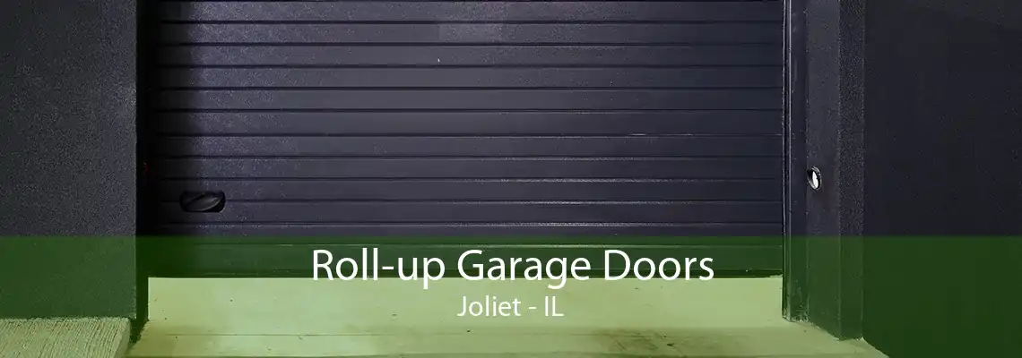 Roll-up Garage Doors Joliet - IL