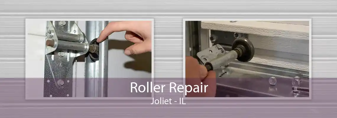 Roller Repair Joliet - IL