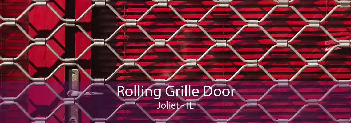 Rolling Grille Door Joliet - IL