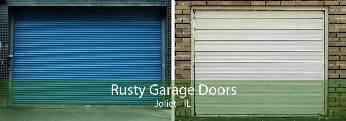 Rusty Garage Doors Joliet - IL