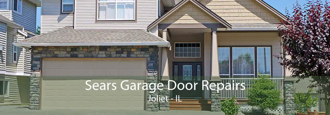 Sears Garage Door Repairs Joliet - IL