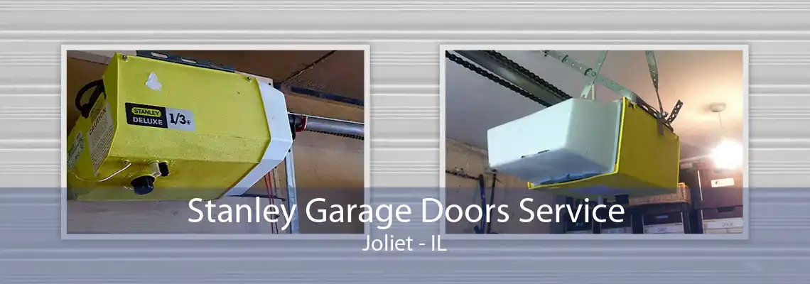 Stanley Garage Doors Service Joliet - IL