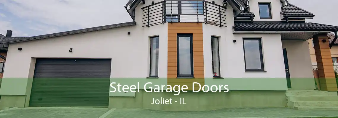 Steel Garage Doors Joliet - IL