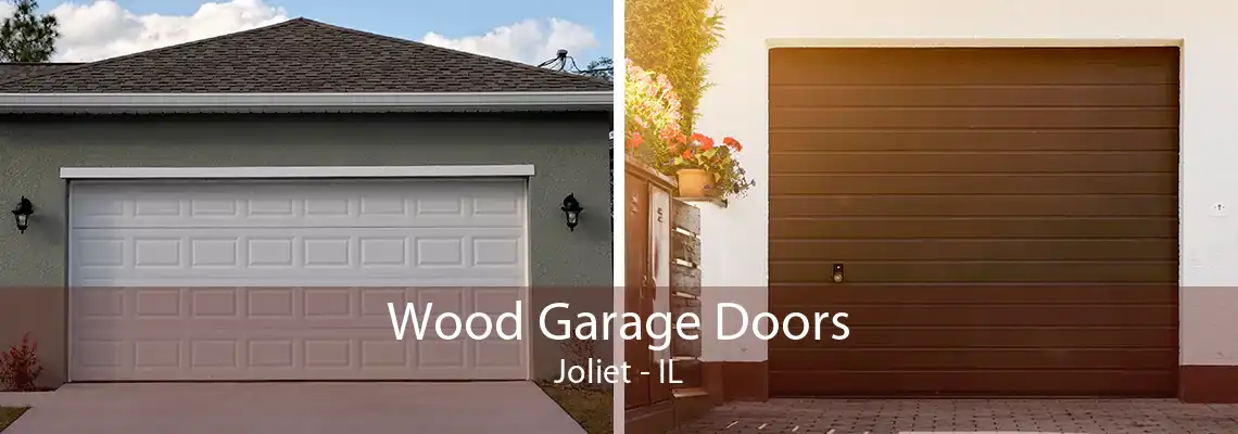 Wood Garage Doors Joliet - IL